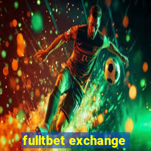 fulltbet exchange